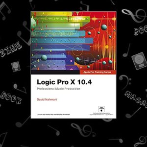 Logic Pro X 10.4 – Apple Pro Training Series کتاب و مجله لاجیک پرو اگر به دنبال یادگیری با روش آموزشی Apple هستید این کتاب میتواند به شما بسیار در آموزش برنامه لاجیک پرو کمک کند و حتی برای کسانی که به دنبال Certificate اپل هستند این کتاب توصیه میشود.